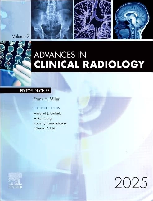 Advances in Clinical Radiology, 2025 (Volume 7-1) (Advances, Volume 7-1)