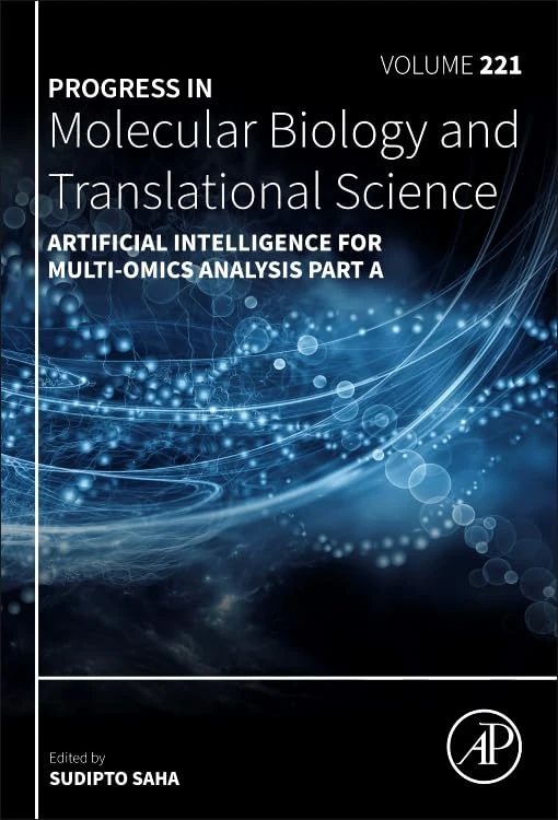 Artificial Intelligence for Multi-omics Analysis Part A (Volume 221) (Progress in Molecular Biology and Translational Science, Volume 221)