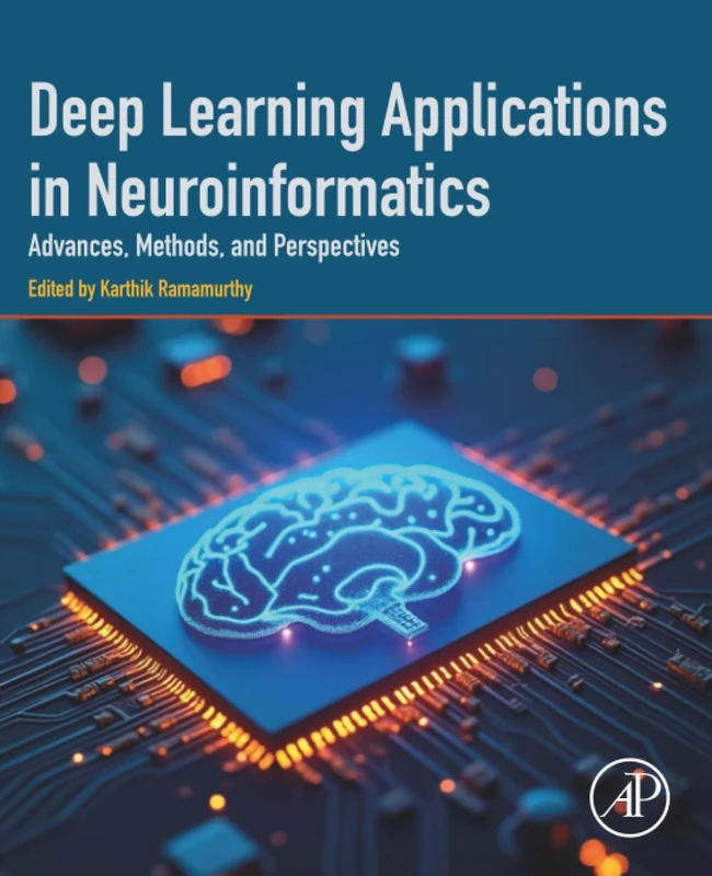 Deep Learning Applications in Neuroinformatics: Advances, Methods, and Perspectives