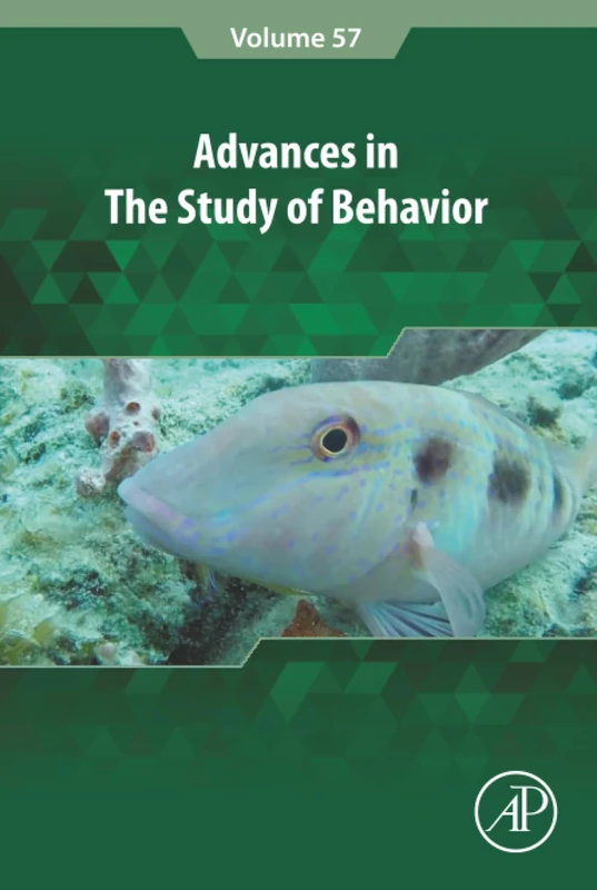 Advances in the Study of Behavior: Volume 57
