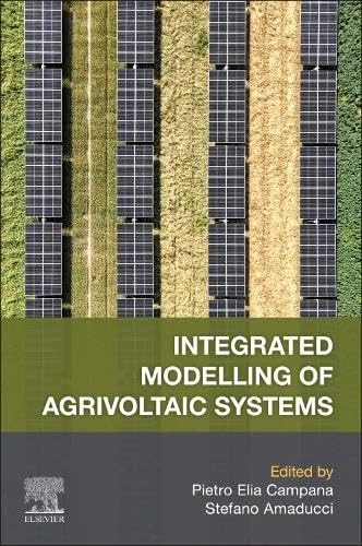 Integrated Modelling of Agrivoltaic Systems