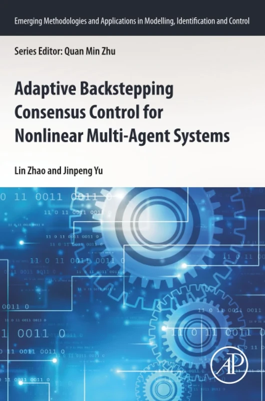 Adaptive Backstepping Consensus Control for Nonlinear Multi-Agent Systems: Command Filtered Backstepping (Emerging Methodologies and Applications in Modelling, Identification and Control)