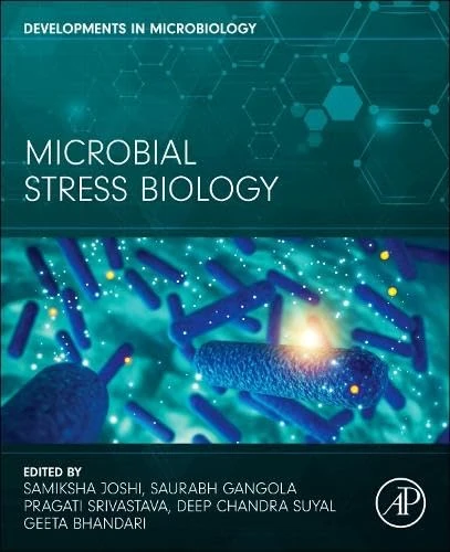 Microbial Stress Biology (Developments in Microbiology)