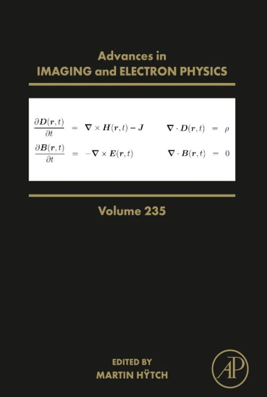 Advances in Imaging and Electron Physics: Volume 235