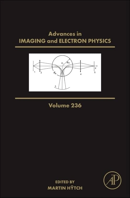 Advances in Imaging and Electron Physics (Volume 236)