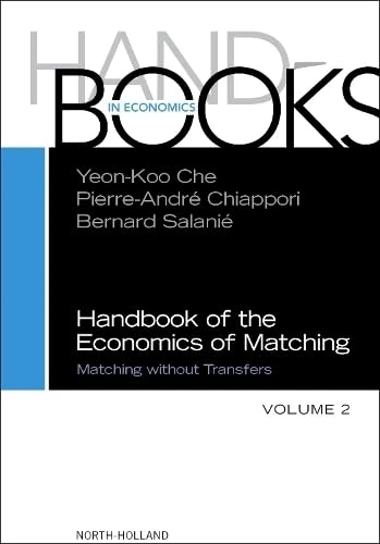 Handbook of the Economics of Matching (Volume 2)