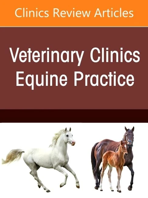 The Equine Liver, An Issue of Veterinary Clinics of North America: Equine Practice (Volume 42-2) (The Clinics: Veterinary Medicine, Volume 42-2)
