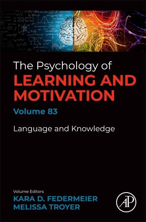 Knowledge and Communication (Volume 83) (Psychology of Learning and Motivation, Volume 83)