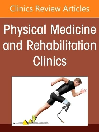 Integrating Rehabilitation in Cancer Care, An Issue of Physical Medicine and Rehabilitation Clinics of North America (Volume 37-4) (The Clinics: Radiology, Volume 37-4)