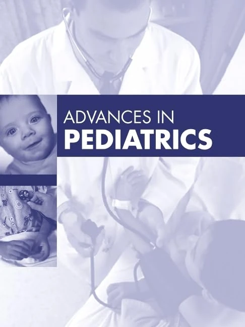 Advances in Pediatrics, 2026 (Volume 73-1) (Advances, Volume 73-1)