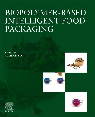 Biopolymer-Based Intelligent Food Packaging