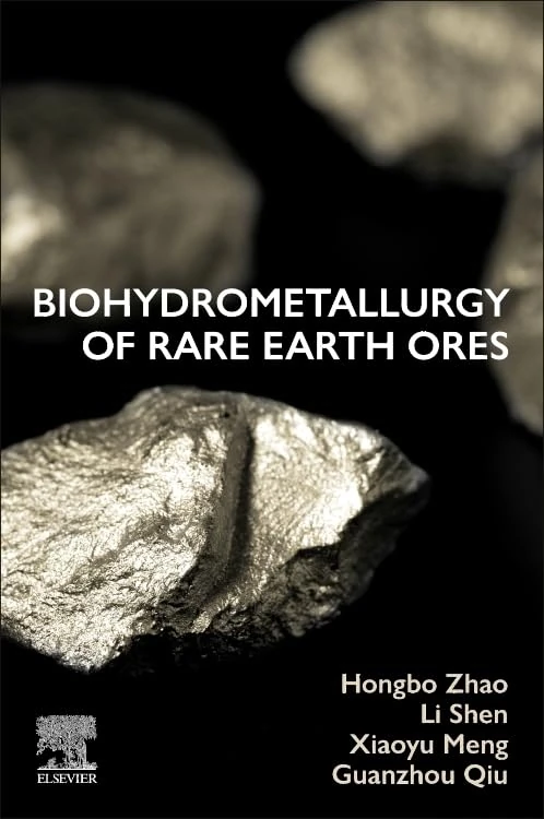 Elsevier Biohydrometallurgy of Rare Earth Ores - Science Book