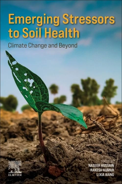 Emerging Stressors to Soil Health: Climate Change and Beyond