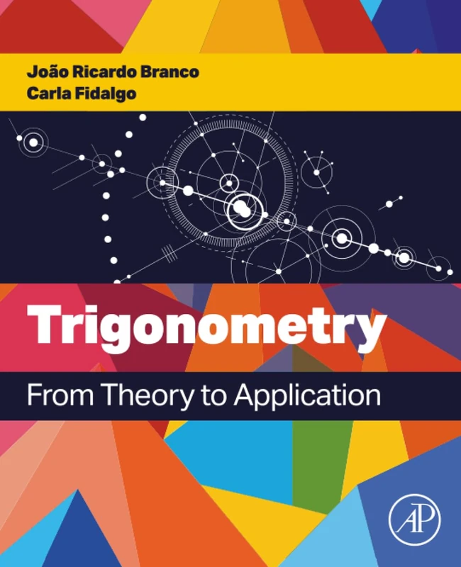Trigonometry: From Theory to Application