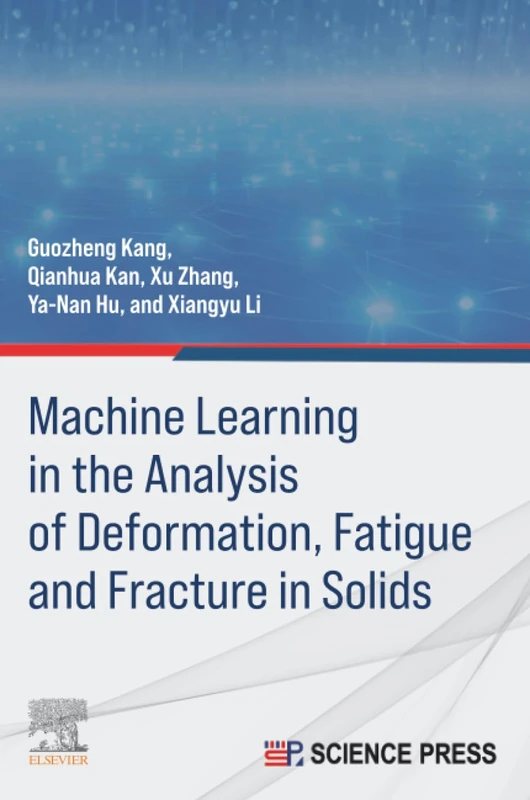 Machine Learning in the Analysis of Deformation, Fatigue and Fracture in Solids: Deformation, Fracture, and Fatigue