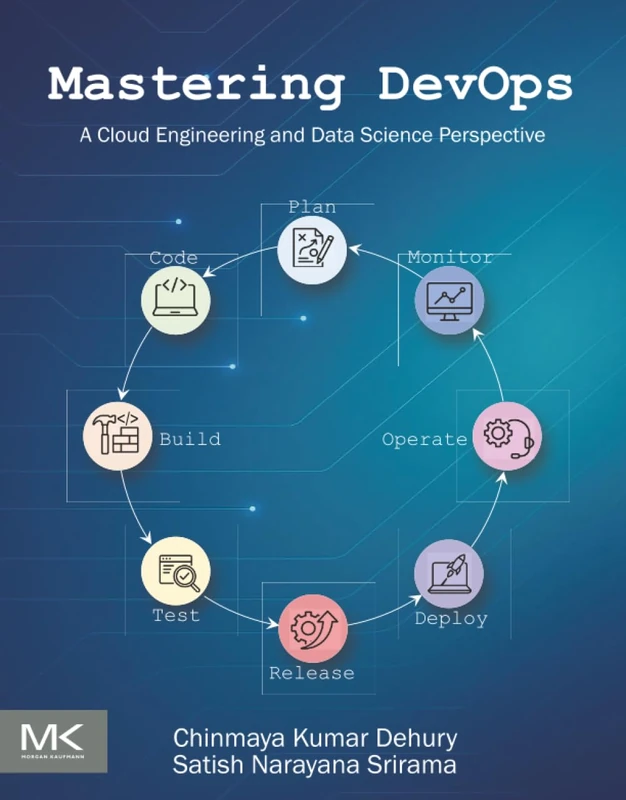 Morgan Kaufmann Mastering Devops - Cloud & Data Science Book