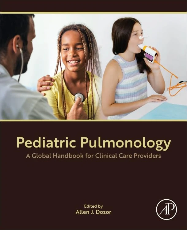 Pediatric Pulmonology: A Global Handbook for Clinical Care Providers