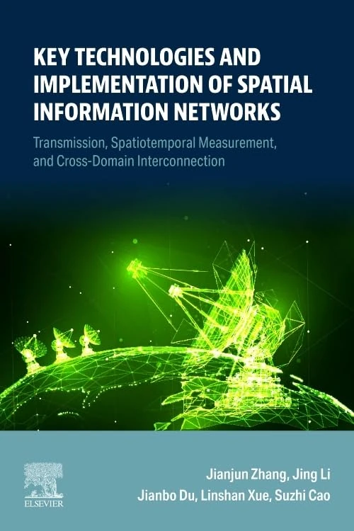 Elsevier - Spatial Information Networks Technical Book