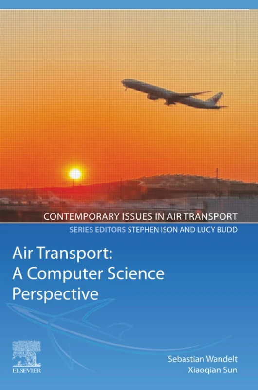 Air Transport: A Computer Science Perspective (Contemporary Issues in Air Transport)
