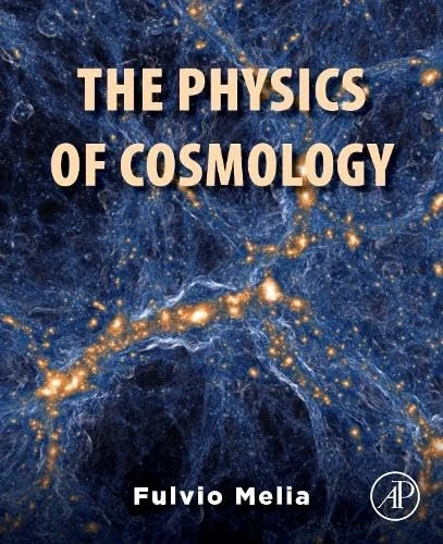 The Physics of Cosmology