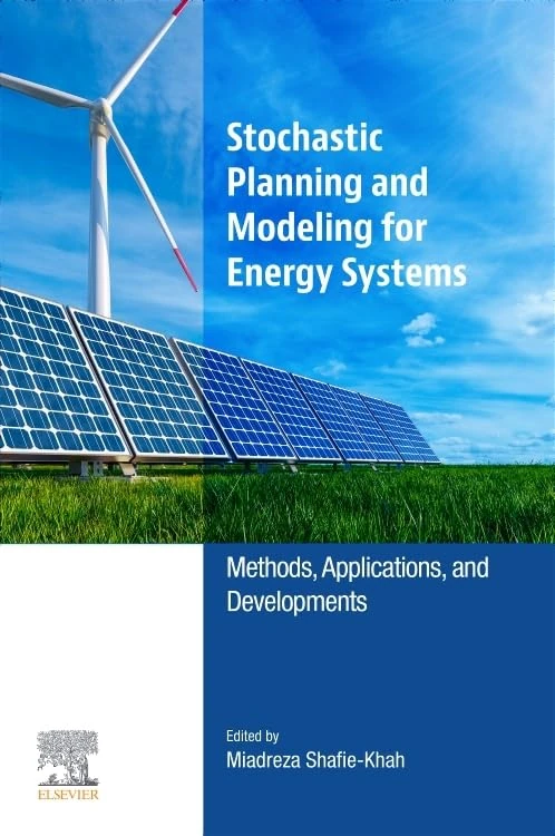 Stochastic Planning and Modeling for Energy Systems: Methods, Applications, and Developments