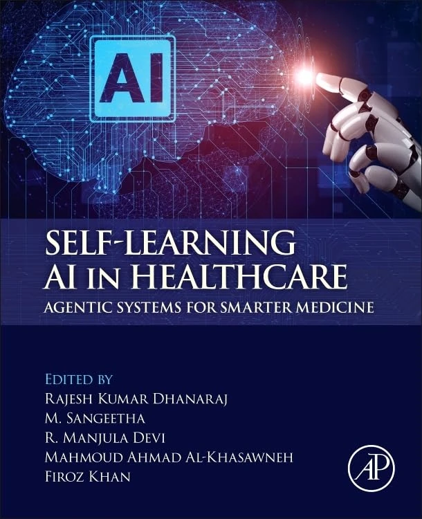 Self-Learning AI in Healthcare: Agentic Systems for Smarter Medicine