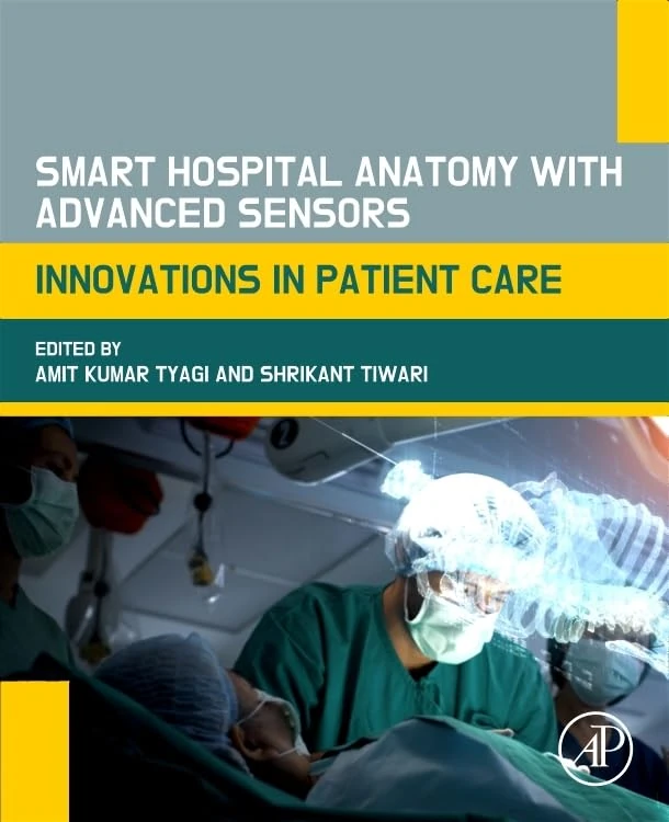 Smart Hospital Anatomy with Advanced Sensors: Innovations in Patient Care