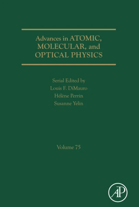Advances in Atomic, Molecular, and Optical Physics: Volume 75