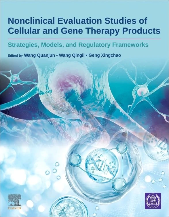 Nonclinical Evaluation Studies of Cellular and Gene Therapy Products: Strategies, Models, and Regulatory Frameworks