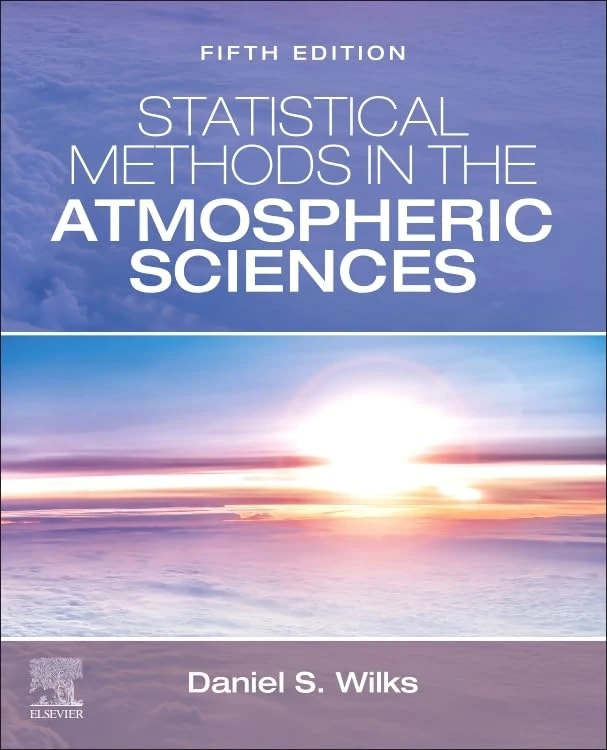 Statistical Methods in the Atmospheric Sciences