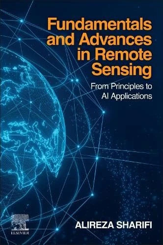 Fundamentals and Advances in Remote Sensing: From Principles to AI Applications