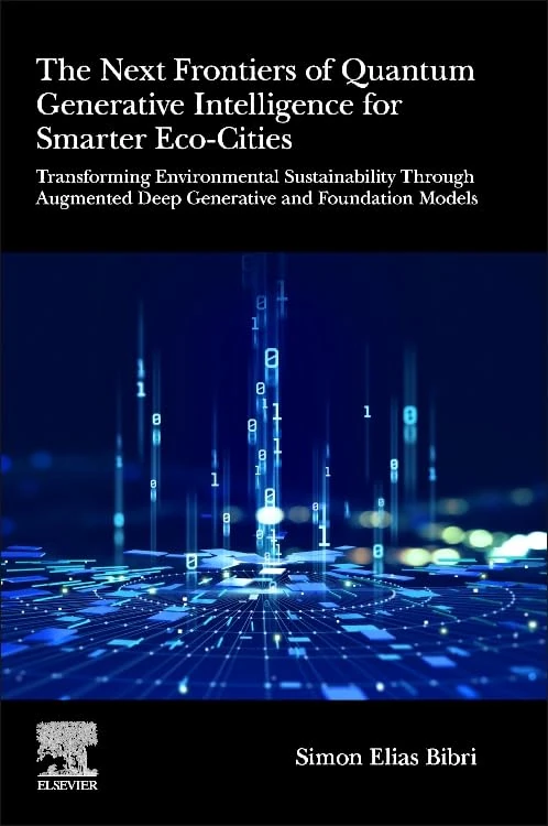 The Next Frontiers of Quantum Generative Intelligence for Smarter Eco-Cities: Transforming Environmental Sustainability Through Augmented Deep Generative and Foundation Models