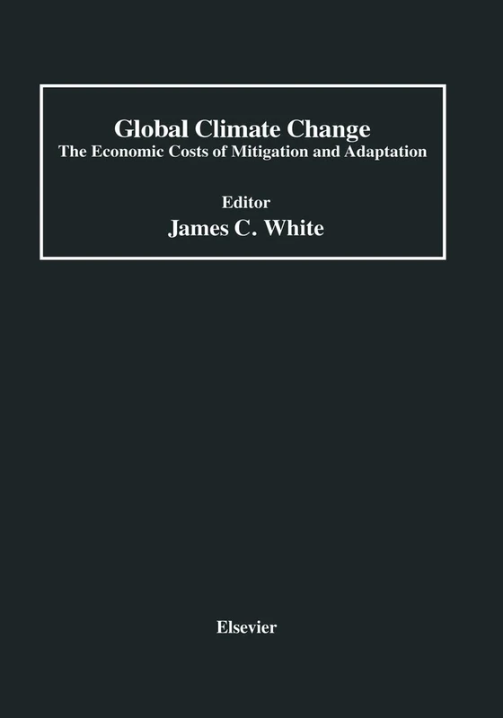 Global Climate Change: The Economic Costs of Mitigation and Adaptation
