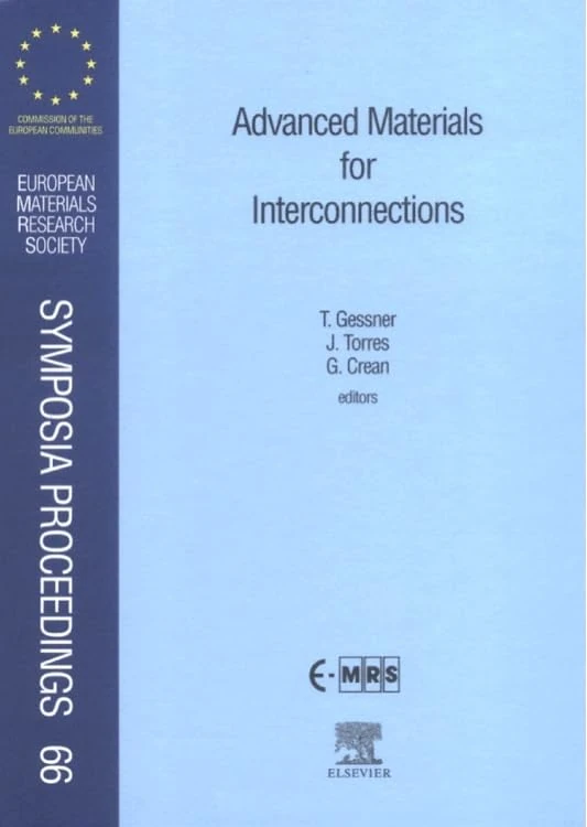 Advanced Materials for Interconnections (Volume 66) (European Materials Research Society Symposia Proceedings, Volume 66)