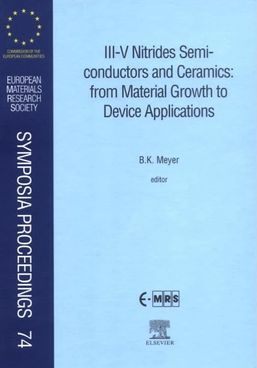 Elsevier III-V Nitrides Semiconductors and Ceramics Volume 74