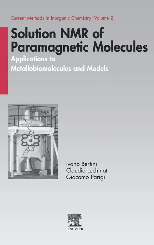Elsevier Solution NMR of Paramagnetic Molecules - Volume 2