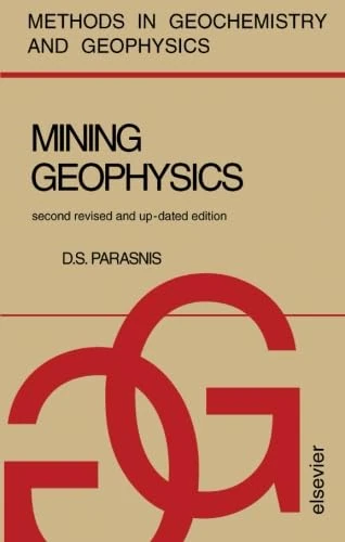 Mining Geophysics (Methods in Geochemistry and Geophysics)