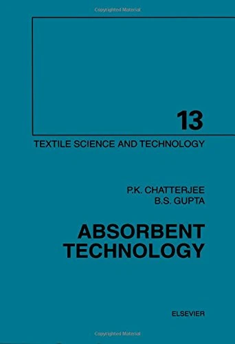 Absorbent Technology (Volume 13) (Textile Science and Technology, Volume 13) - Image 1