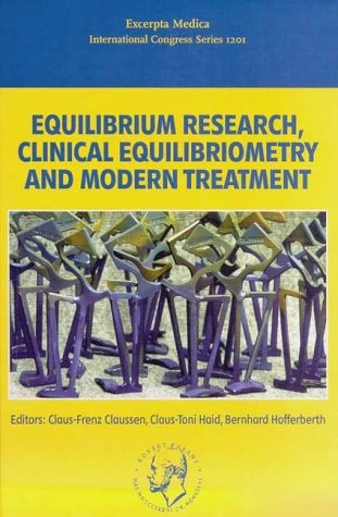 Equilibrium Research, Clinical Equilibriometry and Modern Treatment: Transactions of the XXth Regular Meeting of the Brny Society, Wrzburg, 11-12 September 1998, ICS 1201 (International Congress) - Image 1
