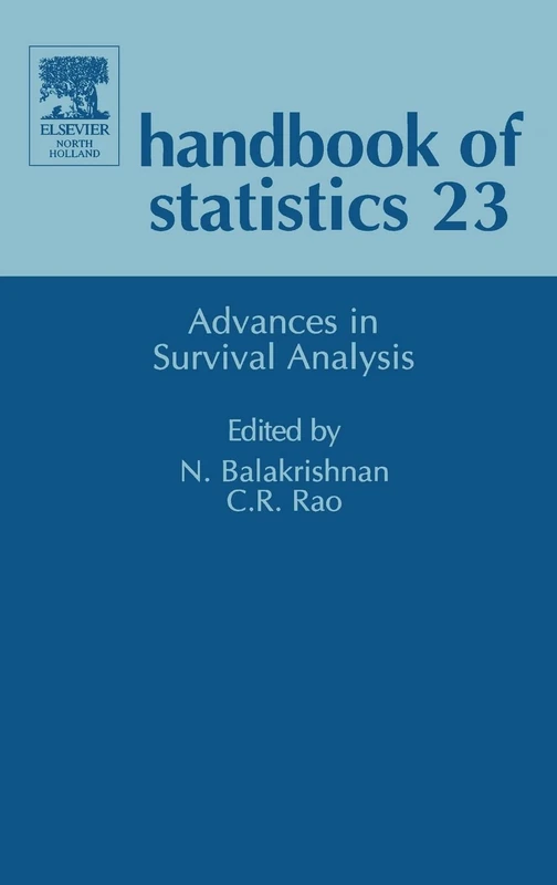 Advances in Survival Analysis (Volume 23) (Handbook of Statistics, Volume 23)