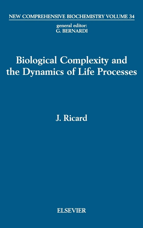 Elsevier Biological Complexity and Dynamics of Life Processes
