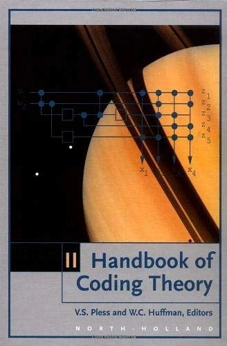 Handbook of Coding Theory: Part 2: Connections, Part 3: Applications: Volume II (Handbook of Coding Theory, Volume II)