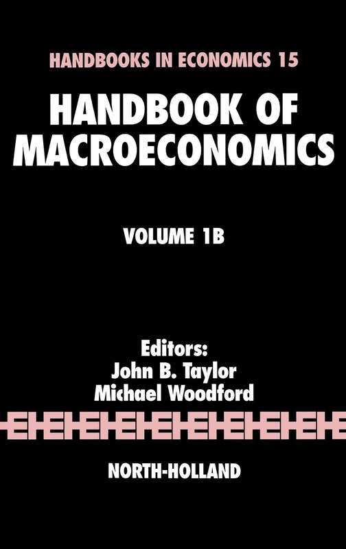 Handbook of Macroeconomics: Volume 1B