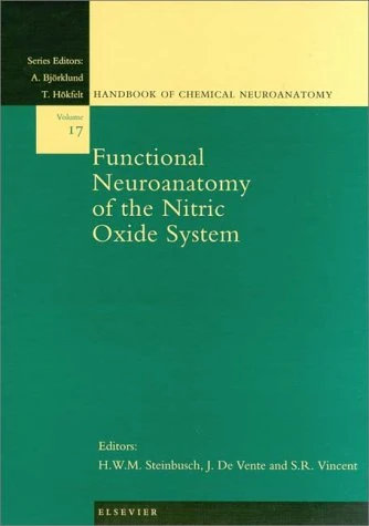 Functional Neuroanatomy of the Nitric Oxide System (Volume 17) (Handbook of Chemical Neuroanatomy, Volume 17)