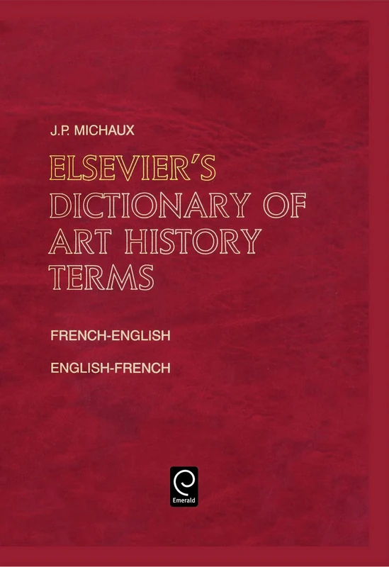 Elsevier Dictionary of Art History Terms - French/English