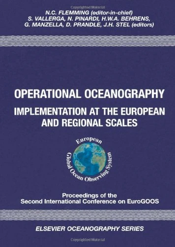 Operational Oceanography: Implementation at the European and Regional Scales (Volume 66) (Elsevier Oceanography Series, Volume 66) - Image 1