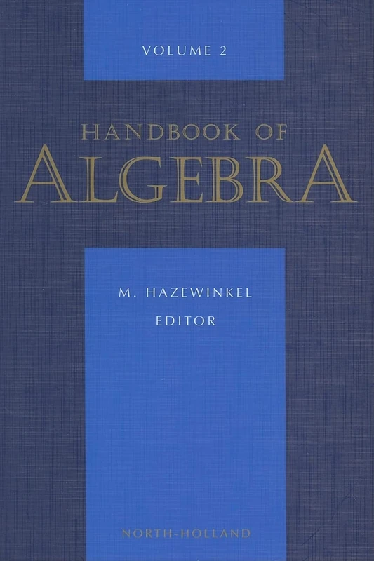 North Holland Handbook of Algebra (Volume 2) - Mathematics Reference