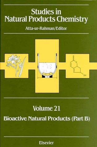 Studies in Natural Products Chemistry: Bioactive Natural Products, Pt.B v.21: Bioactive Natural Products, Pt.B Vol 21