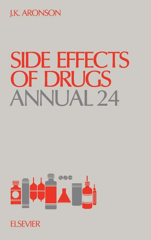 Side Effects of Drugs Annual (Volume 24)