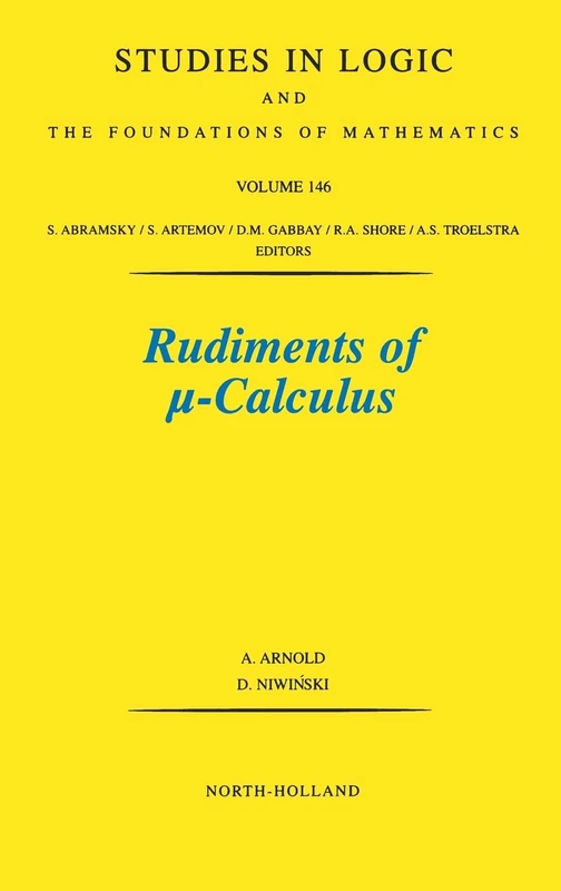 Rudiments of Calculus (Volume 146) (Studies in Logic and the Foundations of Mathematics, Volume 146)